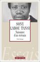 SONY LABOU, LA NAISSANCE D'UN ECRIVAIN 